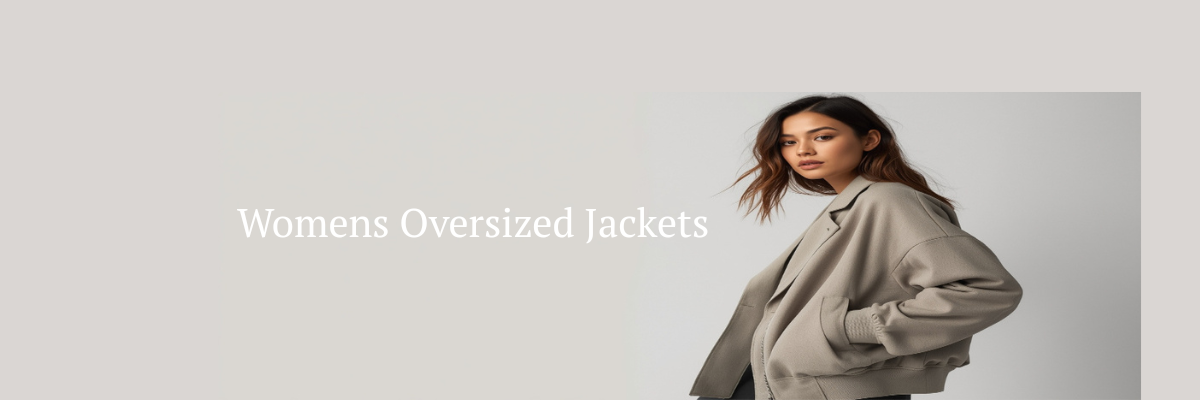 Women's Oversized Jackets